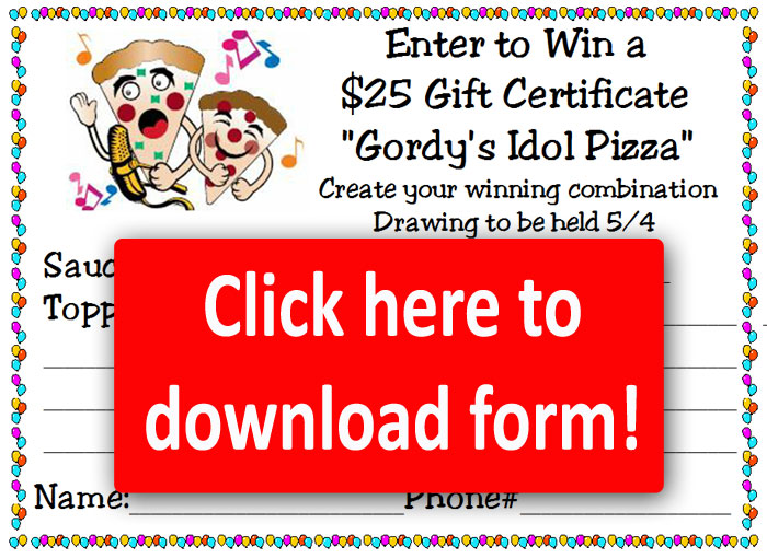 Enter Gordys Idol Pizza Contest Enter Gordys Idol Pizza Contest